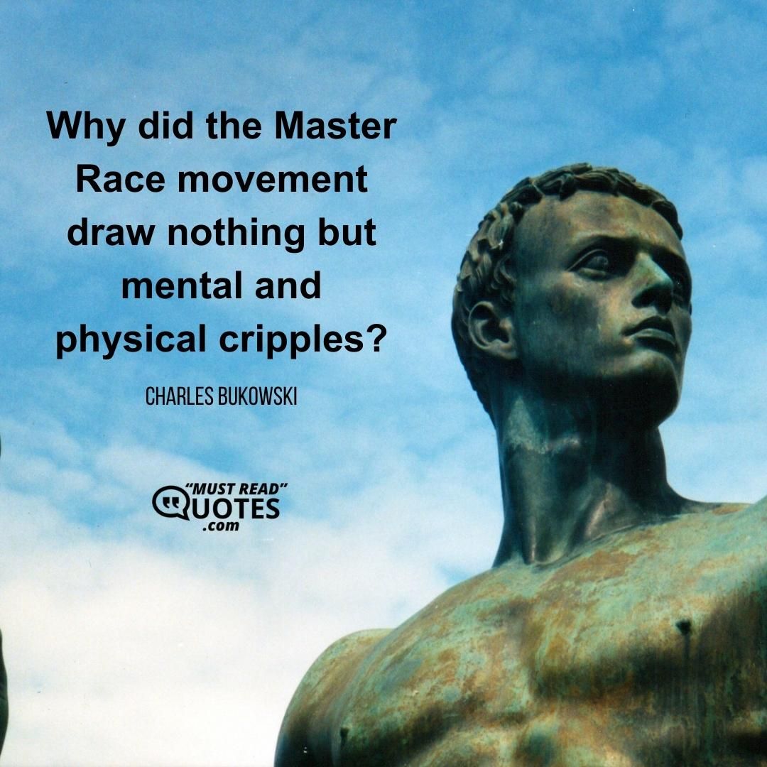 Why did the Master Race movement draw nothing but mental and physical cripples?