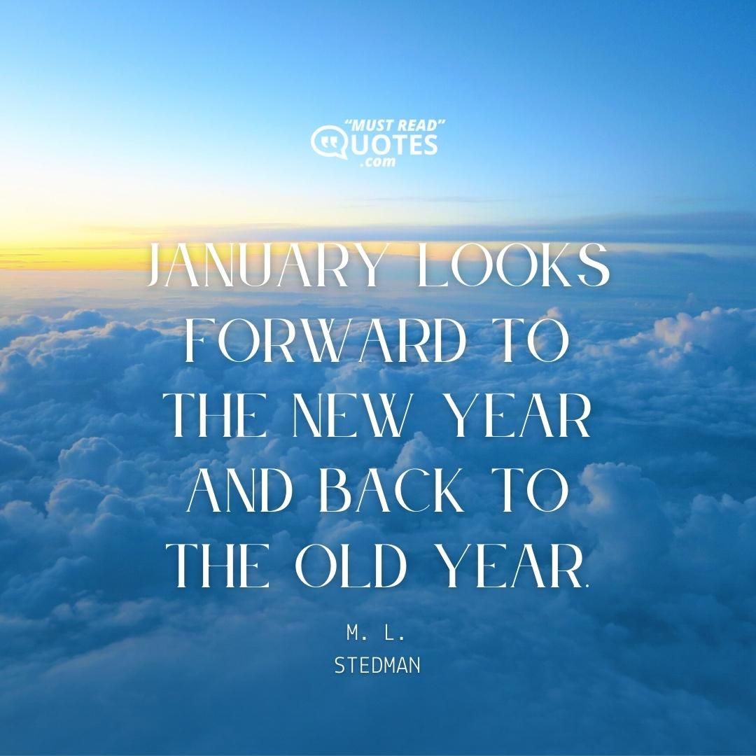 January looks forward to the new year and back to the old year.