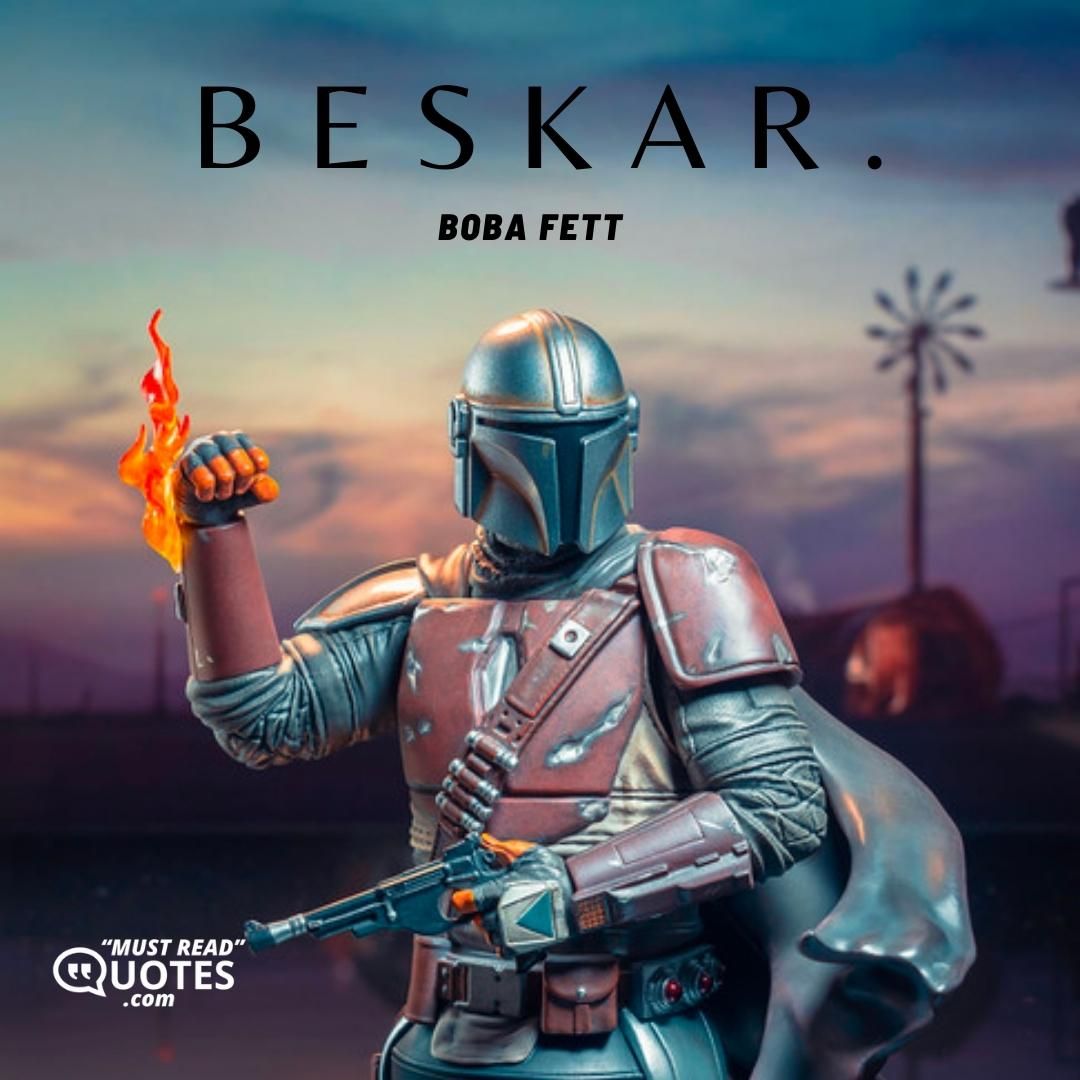 Beskar.