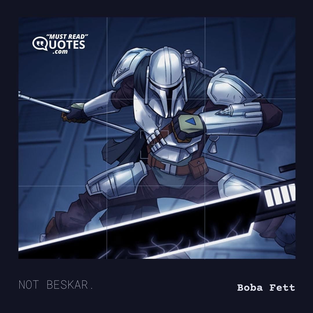 Not beskar.