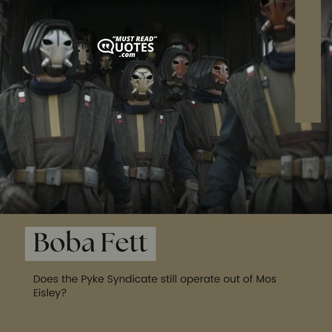 Does the Pyke Syndicate still operate out of Mos Eisley?