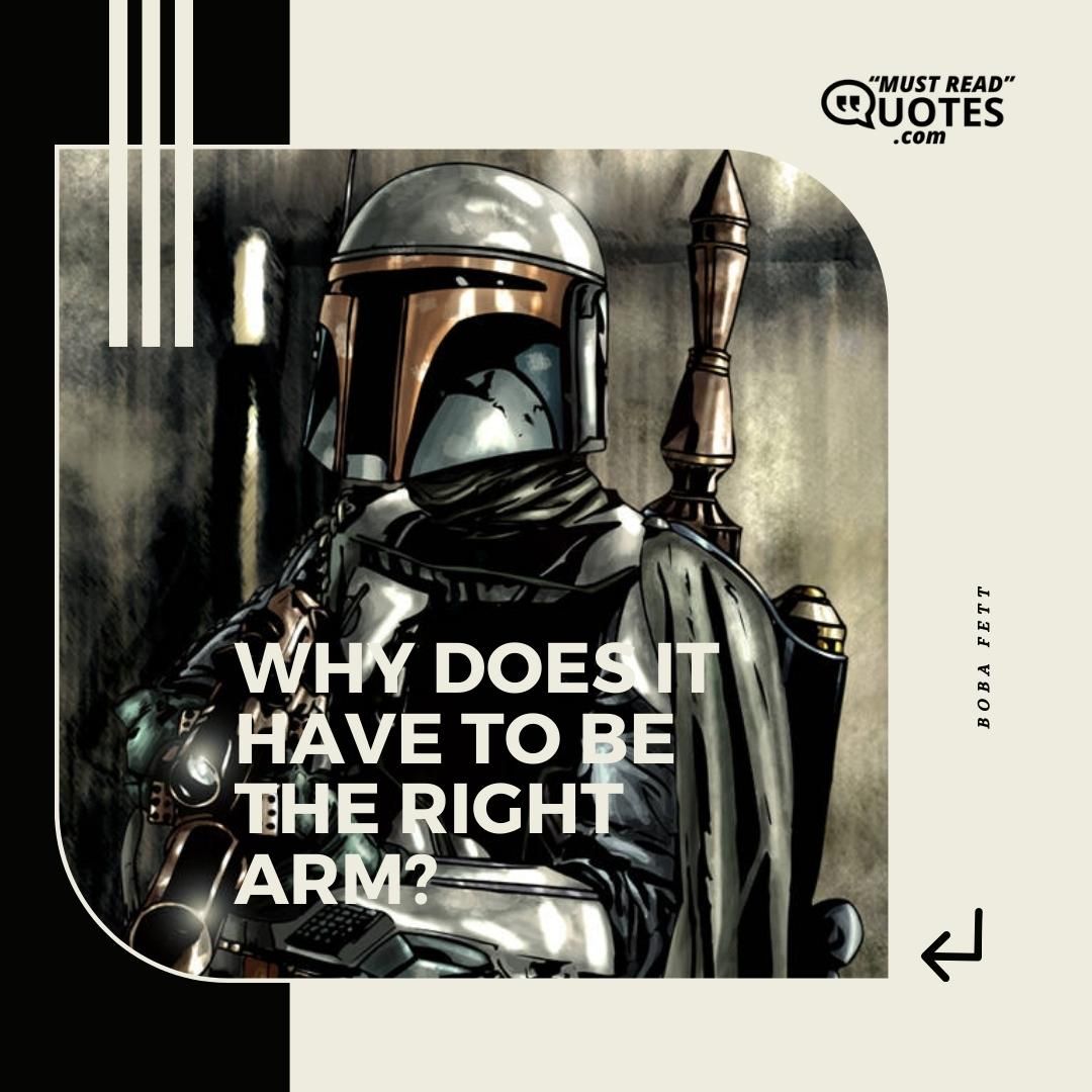 Why does it have to be the right arm?