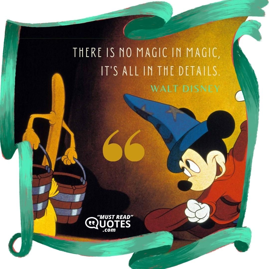 There is no magic in magic, it's all in the details.