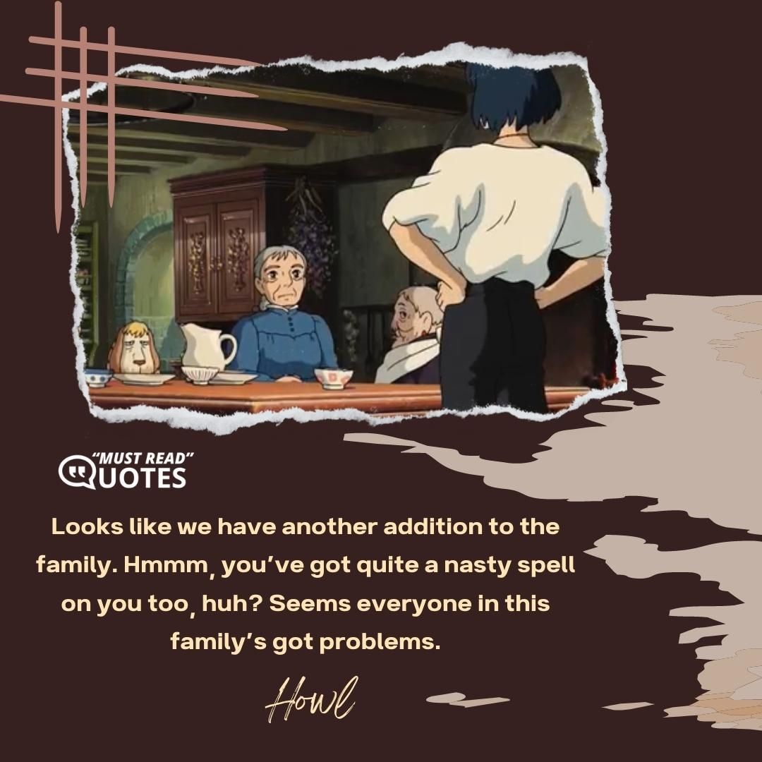 Looks like we have another addition to the family. Hmmm, you’ve got quite a nasty spell on you too, huh? Seems everyone in this family’s got problems.