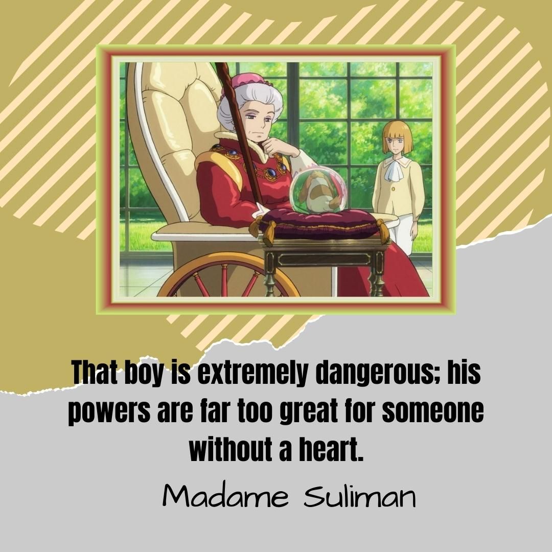 That boy is extremely dangerous; his powers are far too great for someone without a heart.