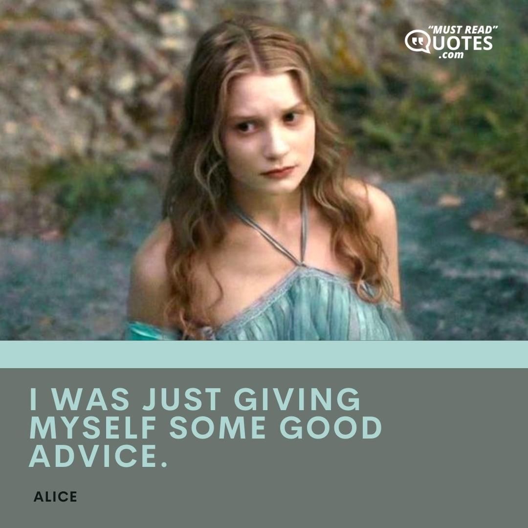 I was just giving myself some good advice.