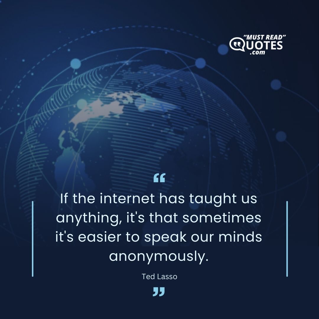 If the internet has taught us anything, it's that sometimes it's easier to speak our minds anonymously.