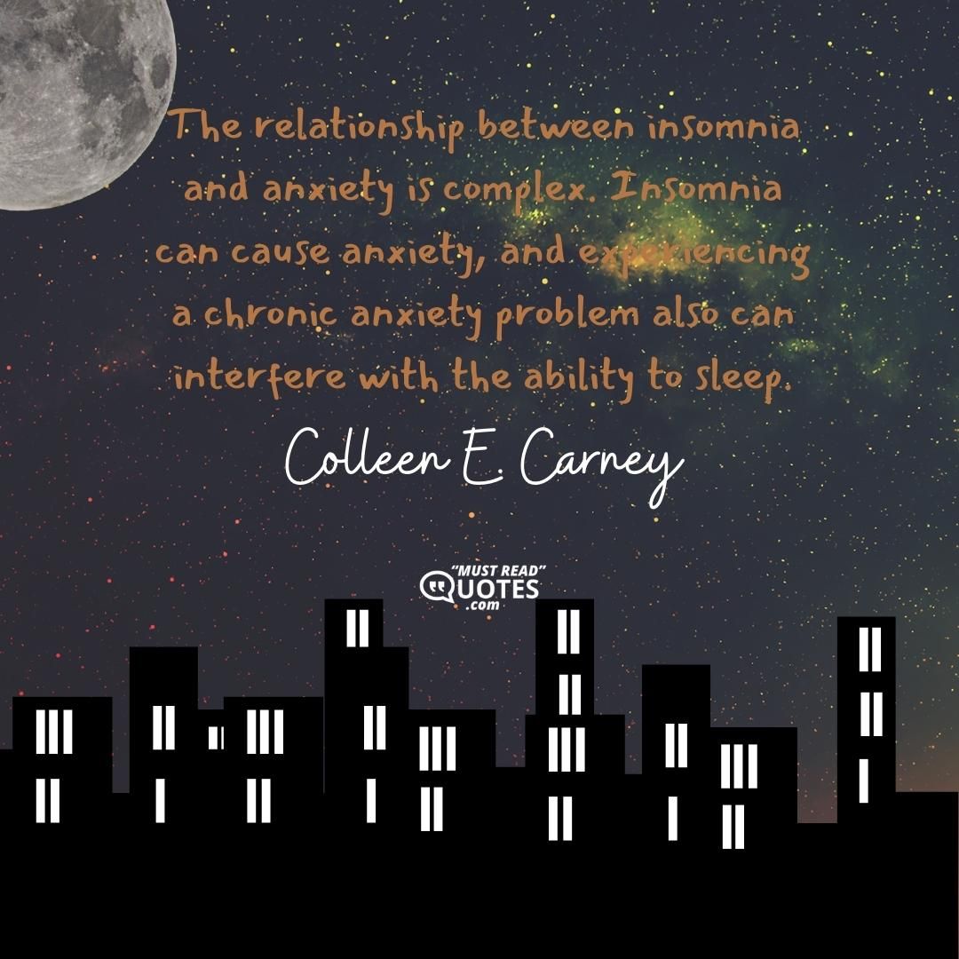 The relationship between insomnia and anxiety is complex. Insomnia can cause anxiety, and experiencing a chronic anxiety problem also can interfere with the ability to sleep.