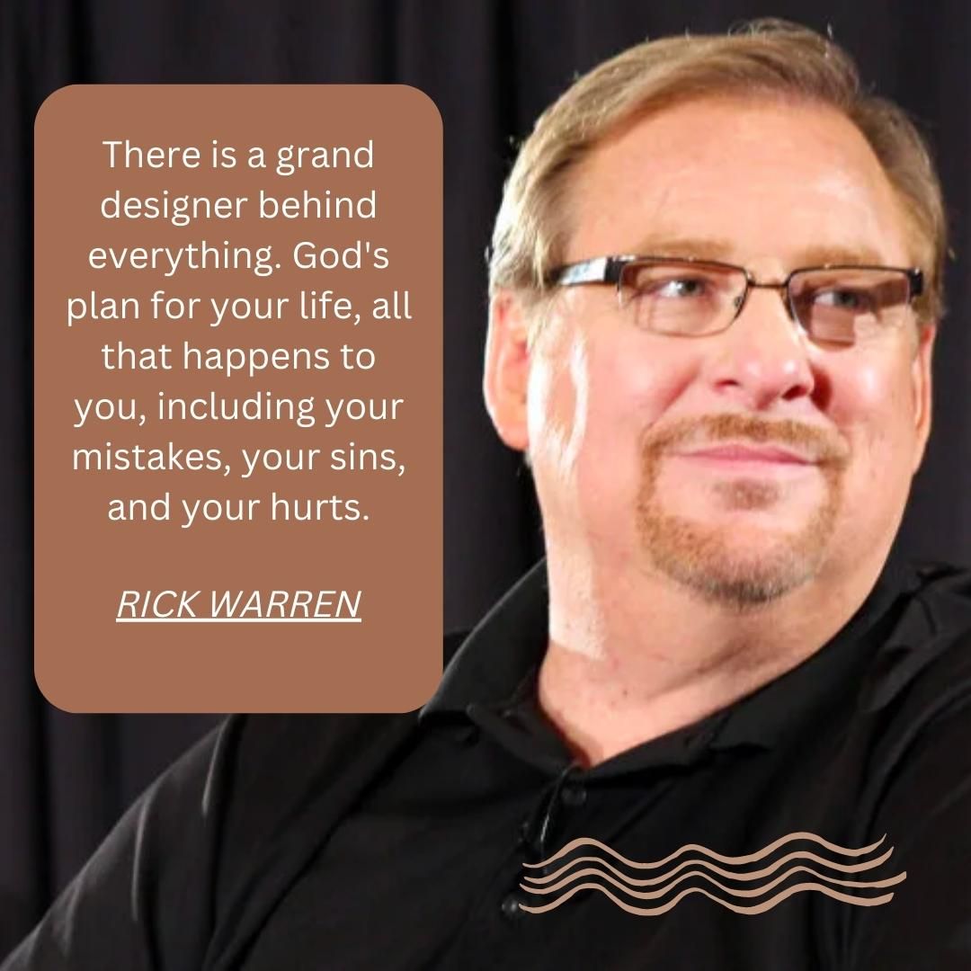 There is a grand designer behind everything. God's plan for your life, all that happens to you, including your mistakes, your sins, and your hurts.