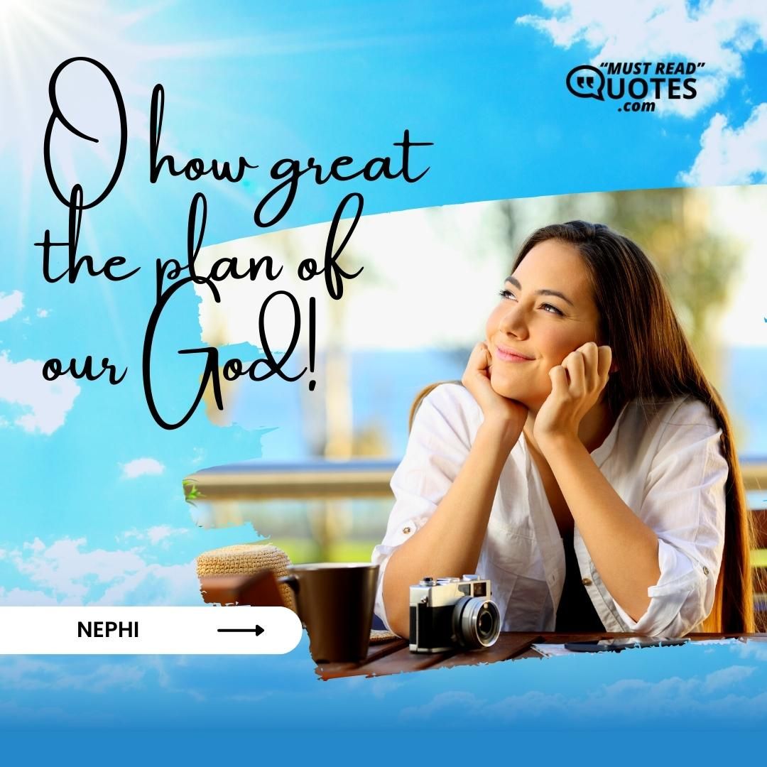 O how great the plan of our God!