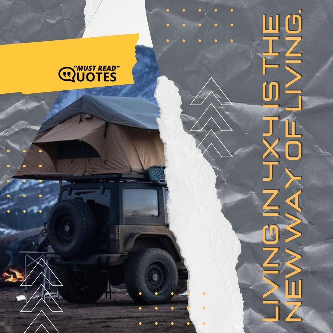 Living in 4×4 is the new way of living.