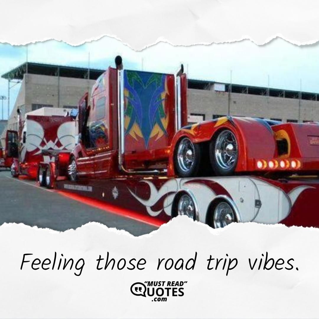 Feeling those road trip vibes.