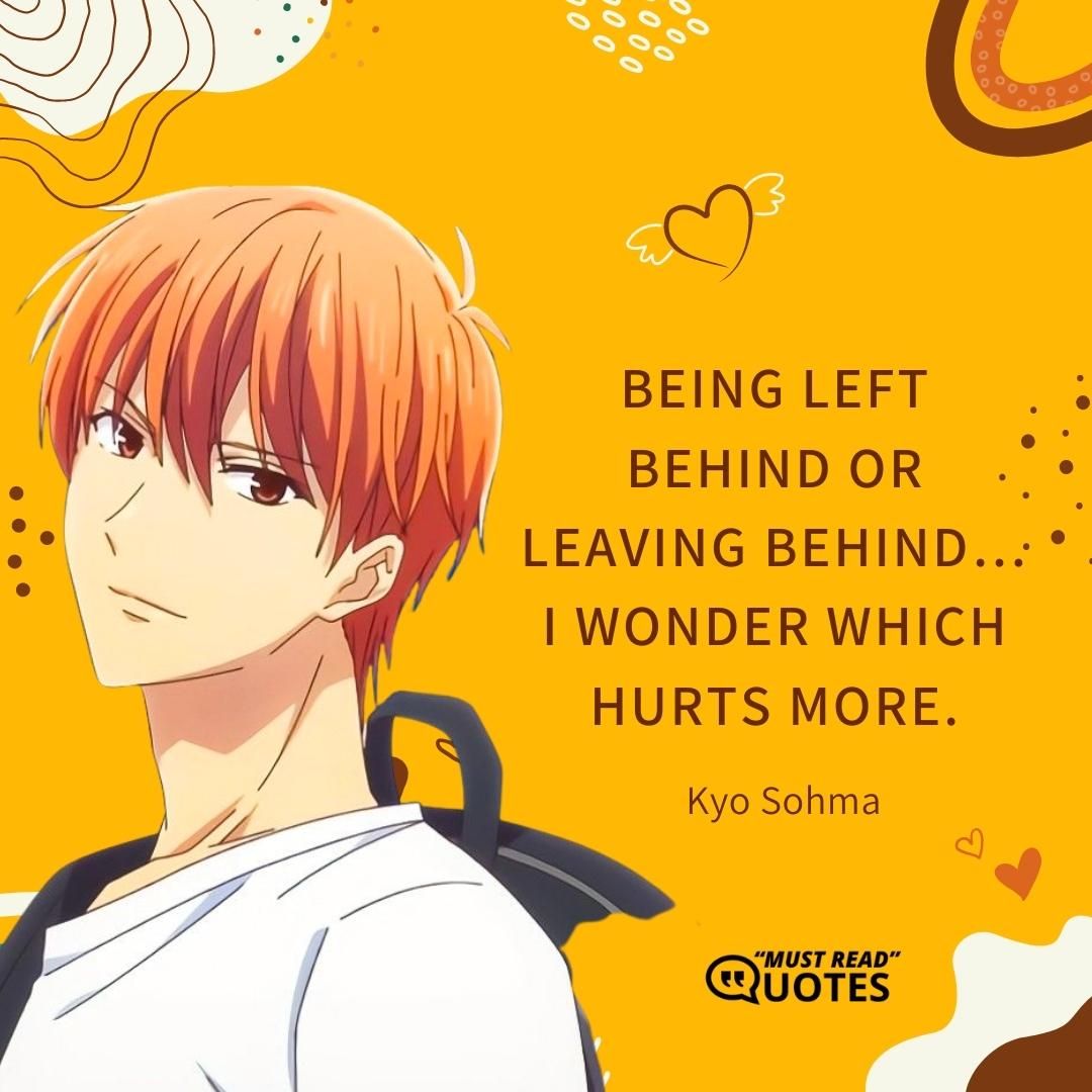 Being left behind or leaving behind…I wonder which hurts more.