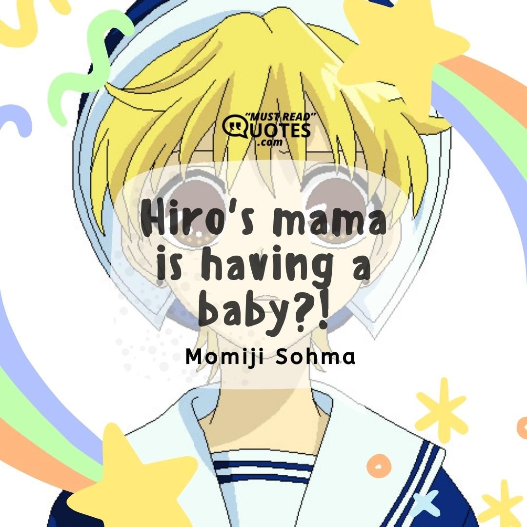 Hiro's mama is having a baby?!