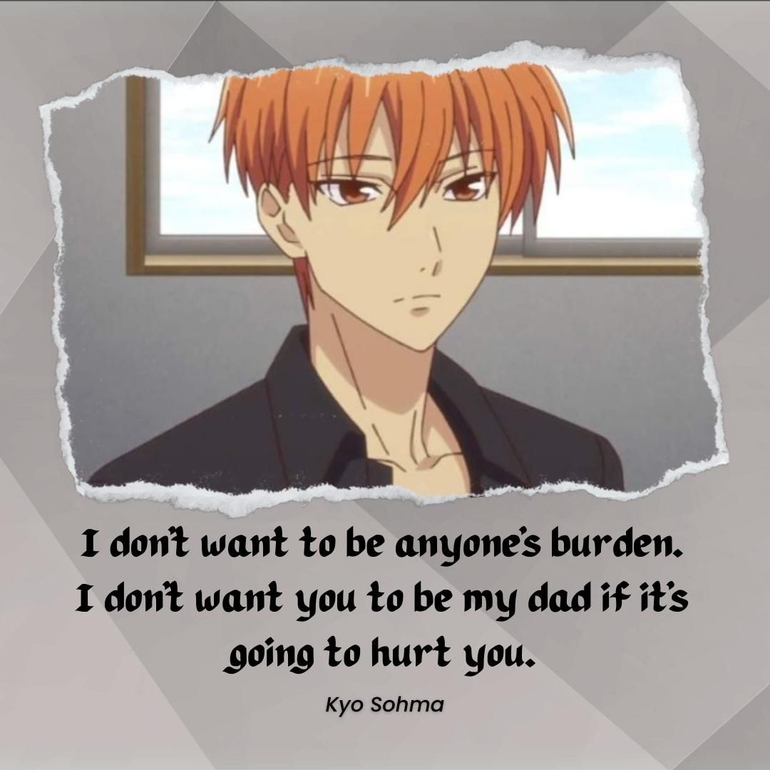 I don't want to be anyone's burden. I don't want you to be my dad if it's going to hurt you.
