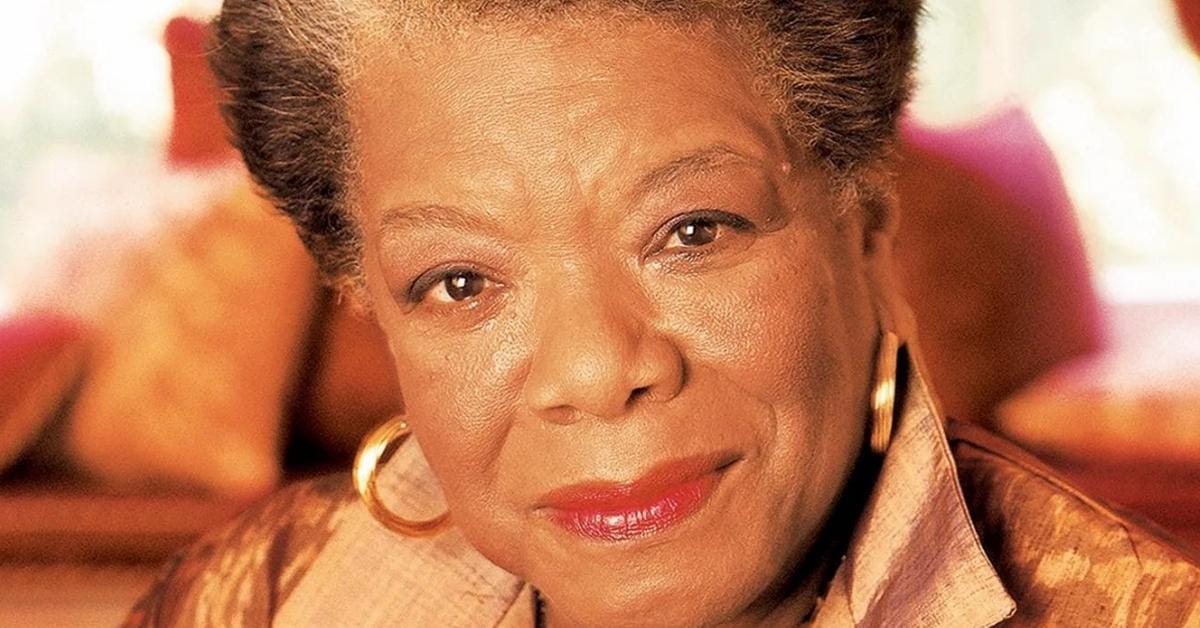 Maya Angelou