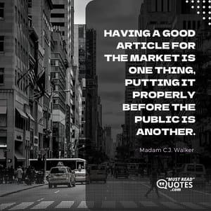 Having a good article for the market is one thing, putting it properly before the public is another.