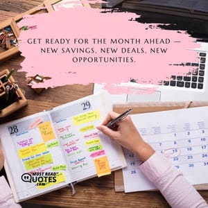 Get ready for the month ahead — new savings, new deals, new opportunities.