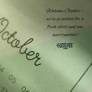 Welcome October — we’re so excited for a fresh start and new opportunities!