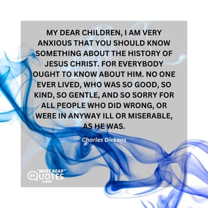 My dear children, I am very anxious that you should know something about the History of Jesus Christ. For everybody ought to know about Him. No one ever lived, who was so good, so kind, so gentle, and so sorry for all people who did wrong, or were in anyway ill or miserable, as he was.
