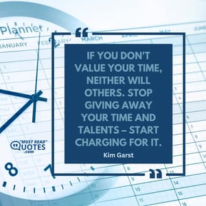 If you don't value your time, neither will others. Stop giving away your time and talents – start charging for it.