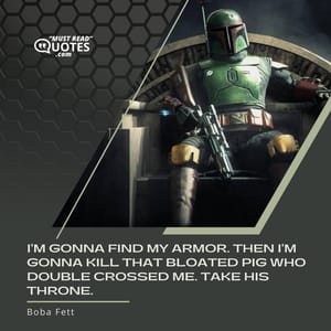 I'm gonna find my armor. Then I'm gonna kill that bloated pig who double crossed me. Take his throne.