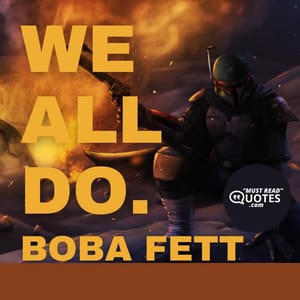 We all do.