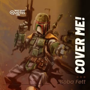 Cover me!