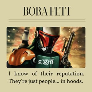 I know of their reputation. They're just people... in hoods.