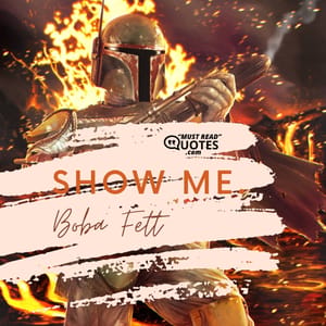 Show me.