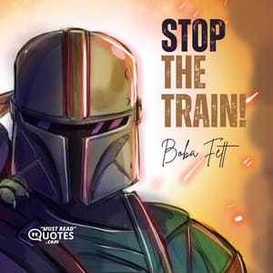 Stop the train!