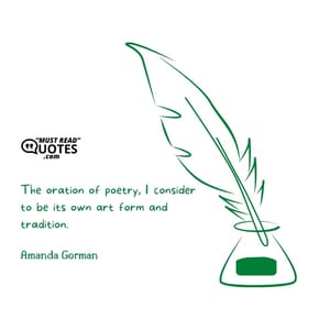The oration of poetry, I consider to be its own art form and tradition.