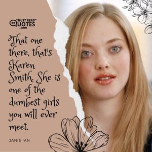 That one there, that's Karen Smith. She is one of the dumbest girls you will ever meet.