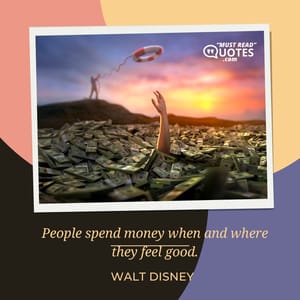 People spend money when and where they feel good.