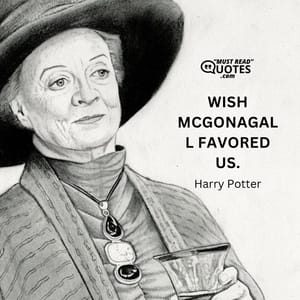 Wish McGonagall favored us.