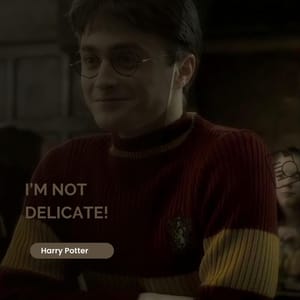 I’m not delicate!