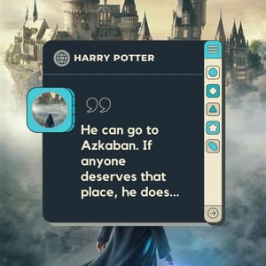 He can go to Azkaban. If anyone deserves that place, he does...