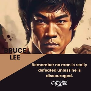 Remember no man is really defeated unless he is discouraged.
