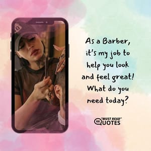 Not all girls are sugar and spice and everything nice. Some of us are barbers.