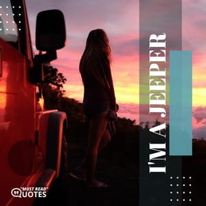 I’m a Jeeper.