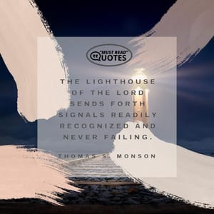 The lighthouse of the Lord sends forth signals readily recognized and never failing.