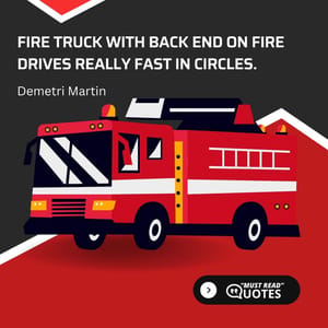 Fire truck with back end on fire drives really fast in circles.