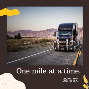 One mile at a time.