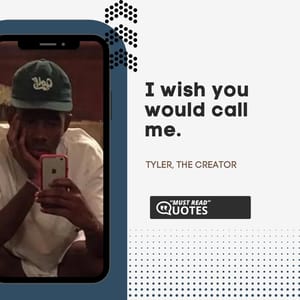 I wish you would call me.