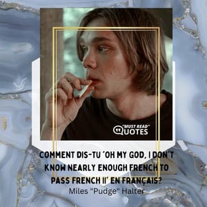 Comment dis-tu 'Oh my God, I don't know nearly enough French to pass French II' en français?