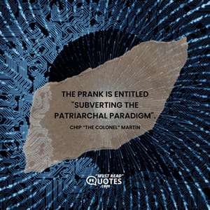 The prank is entitled "Subverting the Patriarchal Paradigm".