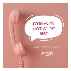 Forgive me. Not at my best.