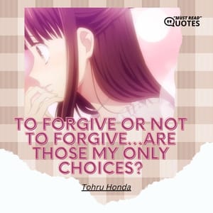 To forgive or not to forgive…are those my only choices?