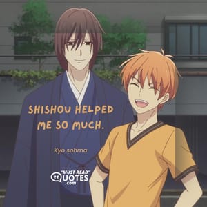 Shishou helped me so much.