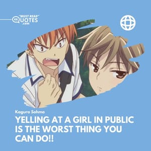 YELLING AT A GIRL IN PUBLIC IS THE WORST THING YOU CAN DO!!